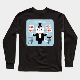 Fishy magic show Long Sleeve T-Shirt